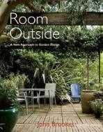 Room Outside di John Brookes edito da Acc Art Books