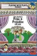 Jane Austen's Pride and Prejudice for Kids: 3 Short Melodramatic Plays for 3 Group Sizes di Brendan P. Kelso, Khara C. Barnhart edito da Createspace Independent Publishing Platform