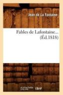Fables De Lafontaine... di Jean de La Fontaine edito da Hachette Livre - Bnf