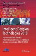 Intelligent Decision Technologies 2018 edito da Springer International Publishing