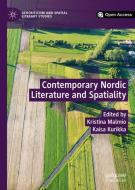 Contemporary Nordic Literature and Spatiality edito da Springer International Publishing