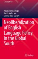 Neoliberalization of English Language Policy in the Global South edito da Springer International Publishing