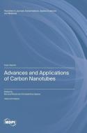 Advances and Applications of Carbon Nanotubes edito da MDPI AG