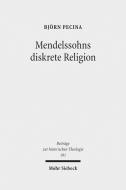 Mendelssohns diskrete Religion di Björn Pecina edito da Mohr Siebeck GmbH & Co. K