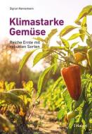 Klimastarke Gemüse di Sigrun Hannemann edito da Haupt Verlag AG