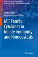 MIF Family Cytokines in Innate Immunity and Homeostasis edito da Springer-Verlag GmbH