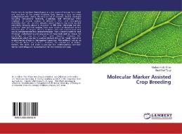 Molecular Marker Assisted Crop Breeding di Mudasir Hafiz Khan, Sunil Dutt Tyagi edito da LAP LAMBERT Academic Publishing