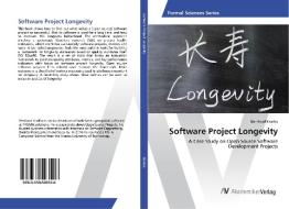 Software Project Longevity di Bernhard Kiselka edito da AV Akademikerverlag