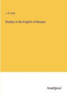 Studies in the English of Bunyan di J. B. Grier edito da Anatiposi Verlag