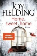 Home, Sweet Home di Joy Fielding edito da Goldmann TB