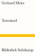Toteninsel di Gerhard Meier edito da Suhrkamp Verlag AG