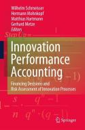 Innovation Performance Accounting edito da Springer-verlag Berlin And Heidelberg Gmbh & Co. Kg