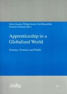 Apprenticeship in a Globalised World: Premises, Promises and Pitfalls edito da Lit Verlag