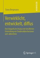 Verwirklicht, entwickelt, diffus di Dana Bergmann edito da Springer-Verlag GmbH