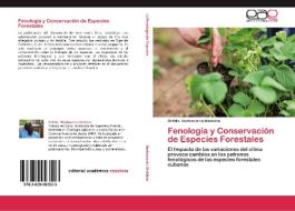 Fenología y Conservación de Especies Forestales di Orlidia Hechavarría Kindelan edito da EAE