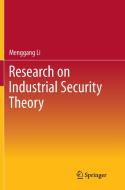 Research on Industrial Security Theory di Menggang Li edito da Springer Berlin Heidelberg