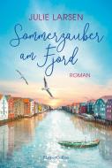 Sommerzauber am Fjord di Julie Larsen edito da HarperCollins