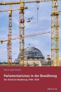 Parlamentarismus in der Bewährung di Marie-Luise Recker edito da Droste Verlag