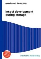 Insect Development During Storage edito da Book On Demand Ltd.