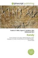 Kandy di #Miller,  Frederic P. Vandome,  Agnes F. Mcbrewster,  John edito da Alphascript Publishing