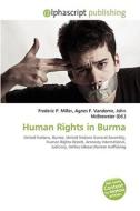 Human Rights In Burma edito da Alphascript Publishing