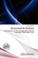 Bracewell & Giuliani edito da Cred Press