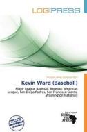 Kevin Ward (baseball) edito da Log Press