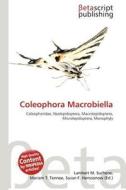 Coleophora Macrobiella edito da Betascript Publishing