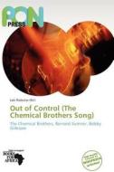Out Of Control (the Chemical Brothers Song) edito da Crypt Publishing