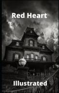 Red Heart Illustrated di Qadir Iram Qadir edito da Independently Published