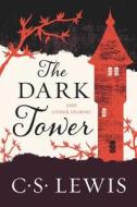 The Dark Tower: And Other Stories di C. S. Lewis edito da HARPER ONE