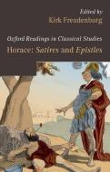 Horace: Satires and Epistles di Kirk Freudenburg edito da OXFORD UNIV PR