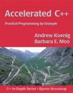Accelerated C++ di Andrew Koenig, Barbara E. Moo edito da Addison Wesley