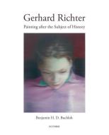 Gerhard Richter di Benjamin H. D. Buchloh edito da The MIT Press