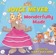 Wonderfully Made di Joyce Meyer edito da ZONDERVAN