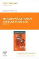 Pocket Guide for Ecgs Made Easy - Elsevier eBook on Vitalsource (Retail Access Card) di Barbara J. Aehlert edito da ELSEVIER