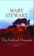 The Gabriel Hounds di Mary Stewart edito da Hodder & Stoughton