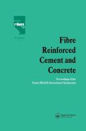Fibre Reinforced Cement And Concrete edito da Taylor & Francis Ltd