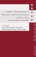 Conflict Management, Security and Intervention in East Asia edito da Taylor & Francis Ltd