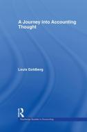 A Journey Into Accounting Thought di Louis Goldberg edito da Taylor & Francis Ltd