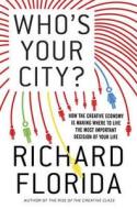 Who's Your City? di Richard Florida edito da Ingram Publisher Services Us
