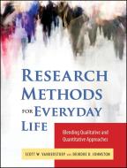 Research Methods for Everyday Life di Scott W. Vanderstoep edito da John Wiley & Sons