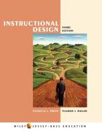 Instructional Design di Patricia L. Smith, Tillman J. Ragan edito da WILEY