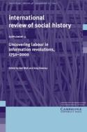 Uncovering Labour in Information Revolutions, 1750¿2000: Volume 11 di Aad Blok edito da Cambridge University Press