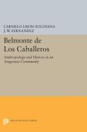 Belmonte De Los Caballeros di Carmelo Lison-Tolosana edito da Princeton University Press