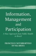 Information, Management and Participation di Francesco D. Villarosa edito da Routledge