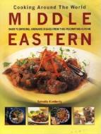 Middle East di Sohelia Kimberley, Soheila Kimberley edito da Anness Publishing