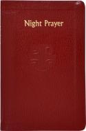 Night Prayer di Catholic Book Publishing Corp edito da CATHOLIC BOOK PUB CORP