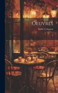 Oeuvres: 9 di Emile Verhaeren edito da LEGARE STREET PR