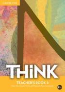 Think Level 3 Teacher's Book di Brian Hart, Herbert Puchta, Jeff Stranks edito da CAMBRIDGE